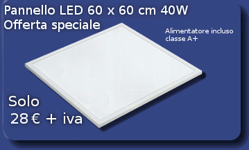 offerta pannelli led 600 x 600 mm